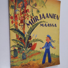 Antero Kajanto : Murjaanien maassa - pikkukuva 1