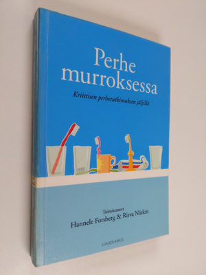 Hannele ym. (toim.) Forsberg : Perhe murroksessa : kriitt...