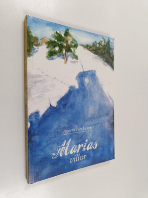 Agneta von Essen : Marias villor : samtal om gott och ont...