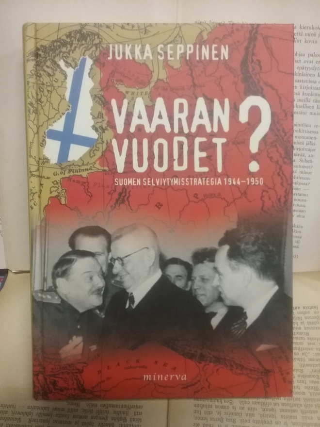 Vaaran vuodet? Suomen selviytymisstrategia 1944-1950 (sid.)