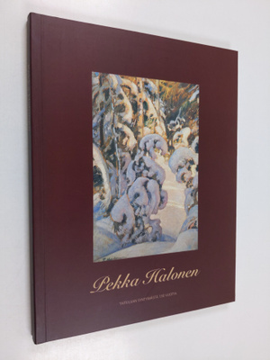 Olli Vilen : Pekka Halonen 1865-1933 : 130 vuotta taiteil...