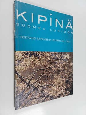 Niina Eloranta : Kipinä : suomea lukioon : tehtävien ratk...