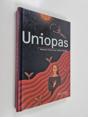 David Fontana : Uniopas : vapauta alitajunnan voimat käyt...