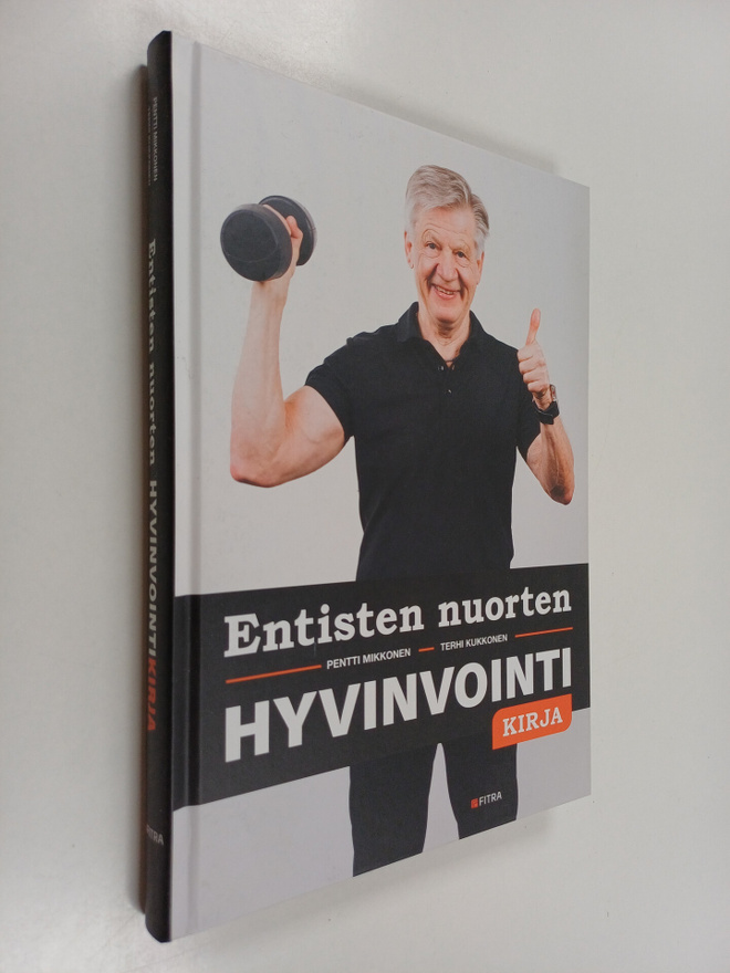 Pentti Mikkonen : Entisten nuorten hyvinvointikirja