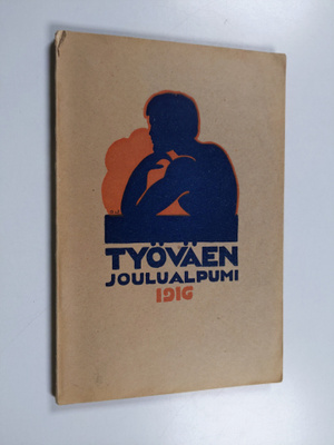 Uuden ajan kynnyksellä : Suomen työväen joulualpumi. XIX ...