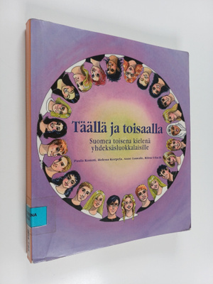 Täällä ja toisaalla : suomea toisena kielenä yhdeksäsluok...