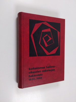 Korkeimman hallinto-oikeuden ratkaisujen hakemisto 1933 -...