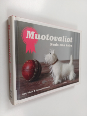 Sally Muir : Muotovaliot : neulo oma koira