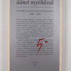 Äänet myöhässä : Suomalaisia kuunnelmia 1968-1969 - pikkukuva 2
