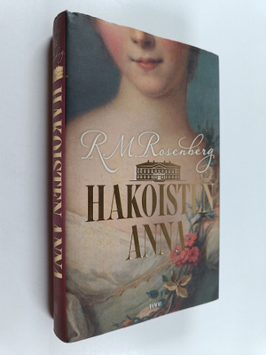 Riikka-Maria Rosenberg : Hakoisten Anna