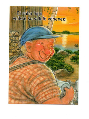 °°EI RAHA LOPU, VAIKKA SE VÄLILLÄ VÄHENEE!°° -KORTTI /Hörölä