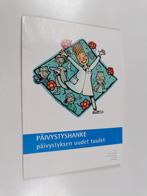 Päivystyshanke : päivystyksen uudet tuulet