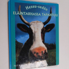 Heli Ilaskari ym. : Hessu-sedän eläintarhassa tapahtuu - pikkukuva 1