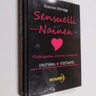 Shannon Ethridge : Sensuelli nainen : yhteispelin onnen a... - pikkukuva 1