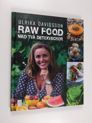 Ulrika Davidsson : Raw food med två detoxveckor