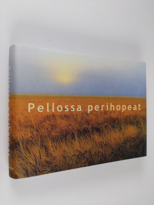 Yrjö ym. (toim.) Sepänmaa : Pellossa perihopeat