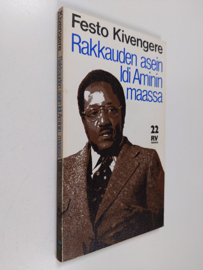 Festo Kivengere : Rakkauden asein Idi Aminin maassa