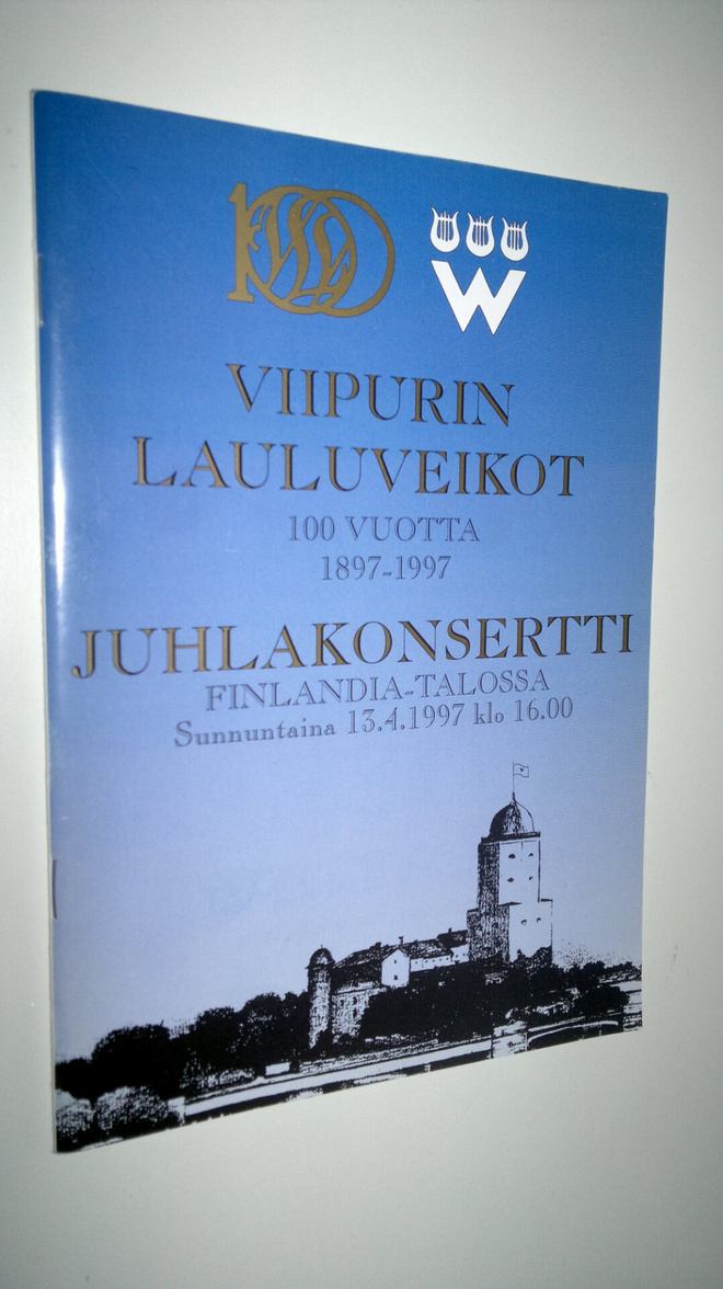 Viipurin lauluveikot 1897-1997 100v