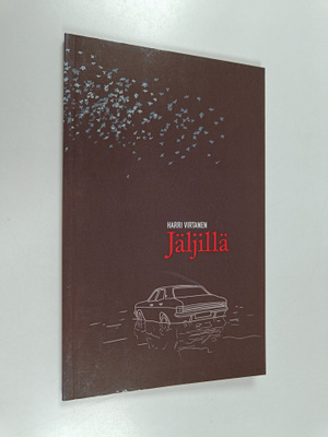 Harri Virtanen : Jäljillä (signeerattu, tekijän omiste)