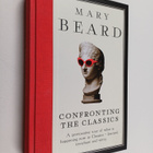 Mary Beard : Confronting the classics : traditions, adven... - pikkukuva 1