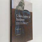 Hannu Lauerma : Usko, toivo ja huijaus : rohkaisusta johd... - pikkukuva 1