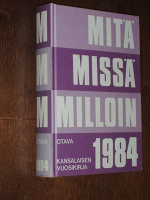 Kirja - Mitä Missä Milloin 1984