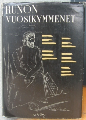 Runon vuosikymmenet, Wsoy 1967. 4p. 512 s.