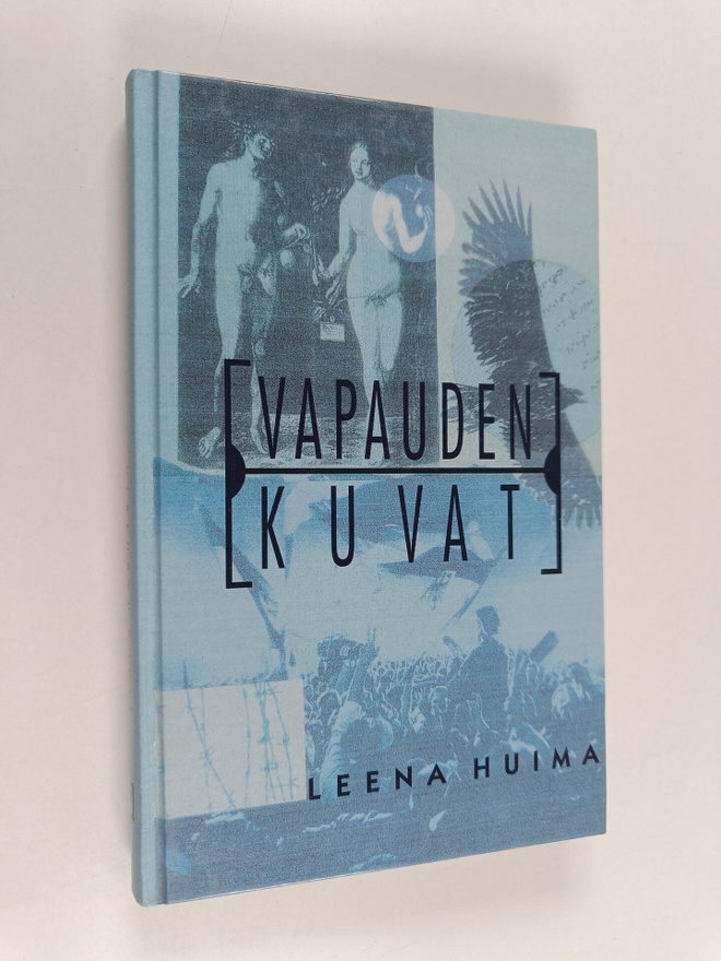 Leena Huima : Vapauden kuvat