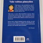 Eva Pasanen : Valo voittaa pimeyden (signeerattu) - pikkukuva 2