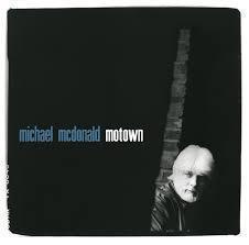 Michael McDonald - Motown CD