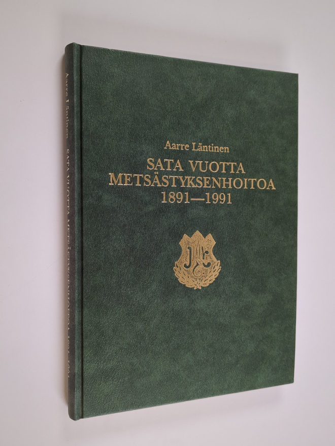 Aarre Läntinen : Sata vuotta metsästyksenhoitoa 1891-1991