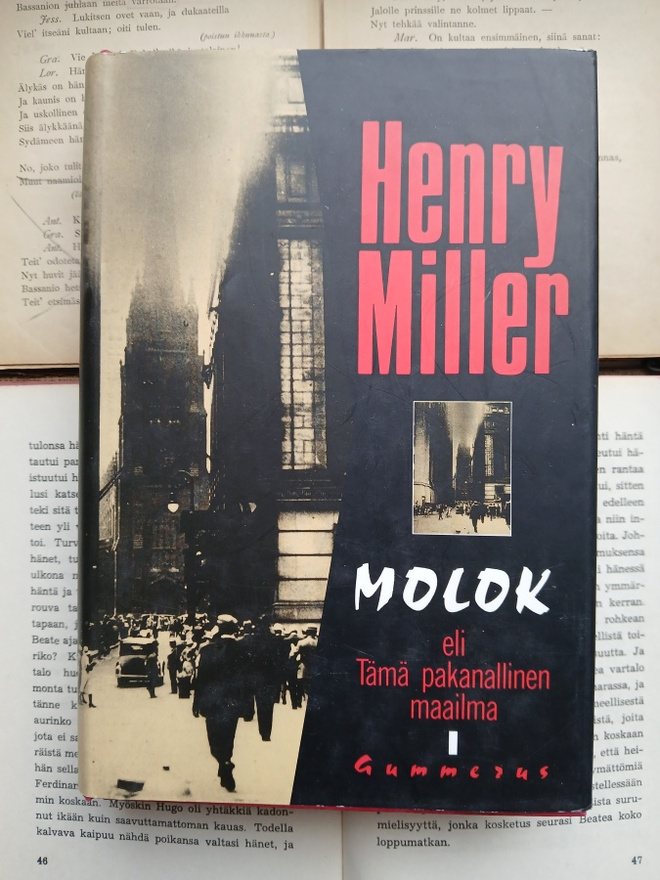 Henry Miller - Molok eli, Tämä pakanallinen maailma