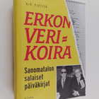 Antti-Pekka Pietilä : Erkon verikoira : Sanomatalon salai... - pikkukuva 1