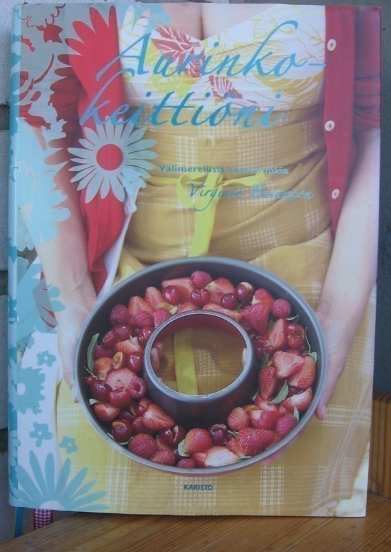 Virginie Besançon: Aurinkokeittiöni, Karisto 2008. 240 s.