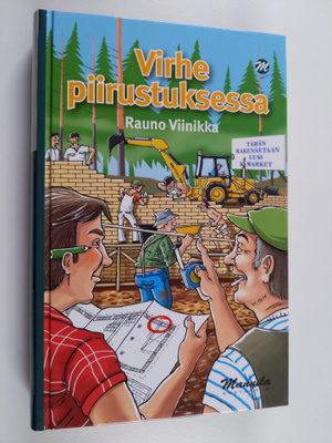 Rauno Viinikka : Virhe piirustuksessa