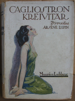 Maurice Leblanc: Cagliostron kreivitär, Minerva 1924. 200 s.