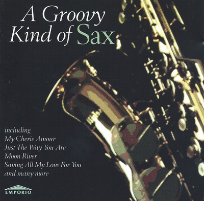 A Groovy Kind Of Sax (CD) MINT!! Saxophone