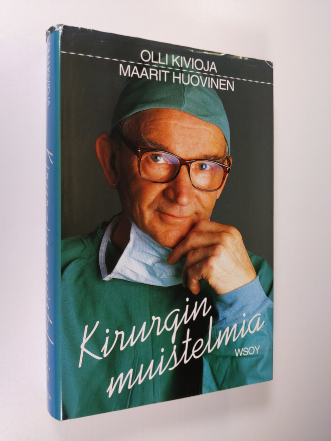 Olli Kivioja : Kirurgin muistelmia