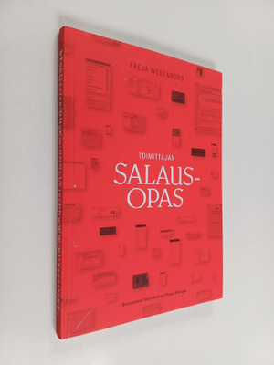 Freja Wedenborg : Toimittajan salausopas