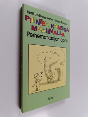 Kirsti Lindberg-Repo : Pienten kanssa maailmalla perhemat...