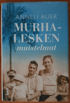 Anneli Auer: Murhalesken muistelmat