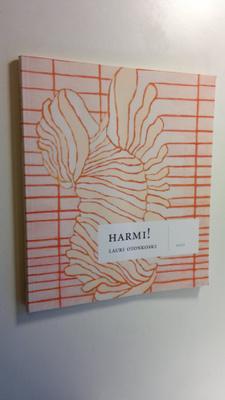 Lauri Otonkoski : Harmi!