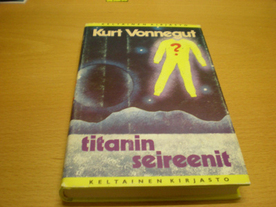 Kurt Vonnegut: Titaanin seireenit