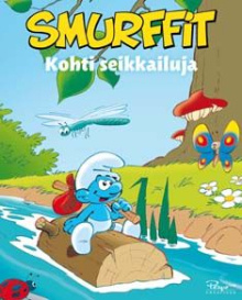 Peyo - Kohti seikkailuja - Smurffit