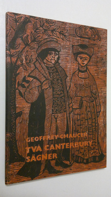 Geoffrey Chaucer : Två Canterbury sägner