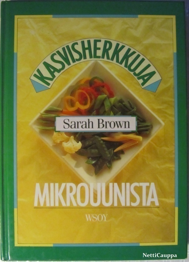 Sarah Brown • Kasvisherkkuja Mikrouunista