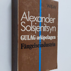 Alexander Solsjenitsyn : Gulag-arkipelagen - del 1 : Fäng... - pikkukuva 1
