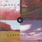 Anna Gavalda: Karkumatka - pikkukuva 1