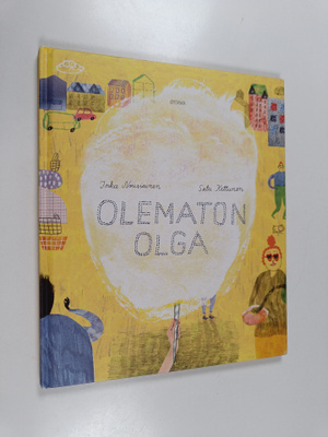 Inka Nousiainen : Olematon Olga