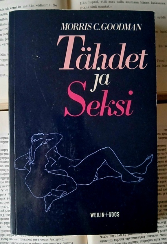 Morris C. Goodman - Tähdet ja seksi (nid.)